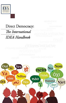 Direct Democracy: The International IDEA Handbook - International Idea