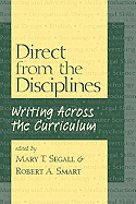 Direct from the Disciplines: Writing Across the Curriculum