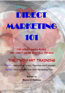 Direct Marketing 101: For Direct Sales People and Direct Sales Business Owners