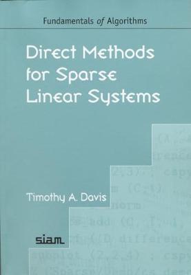 Direct Methods for Sparse Linear Systems - Davis, Timothy A