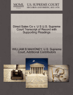 Direct Sales Co V. U S U.S. Supreme Court Transcript of Record with Supporting Pleadings