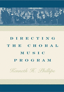 Directing the Choral Music Program