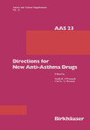 Directions for New Anti-Asthma Drugs