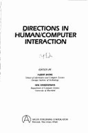 Directions in Human - Computer Interaction