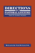 Directions of a Pastoral Lifetime: Part III: Elders' Studies