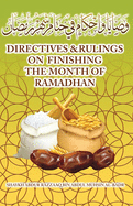 Directives & Rulings on finishing the Month of Ramadhan