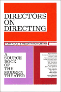 Directors on Directing: A Source Book of the Modern Theatre