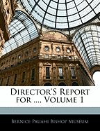 Director's Report for ..., Volume 1