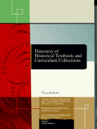 Directory of Historical Textbook and Curriculum Collections - Association of College and Research Libraries