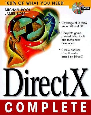 DirectX Complete - Root, Michael, and Boer, James