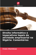 Direito informtico e imperativos legais da atividade empresarial na Nigria: Comentrios