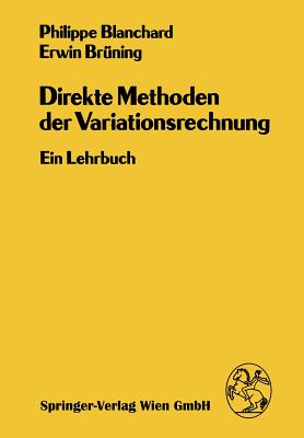Direkte Methoden Der Variationsrechnung: Ein Lehrbuch - Blanchard, Ph, and Brning, E