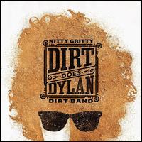 Dirt Does Dylan - The Nitty Gritty Dirt Band