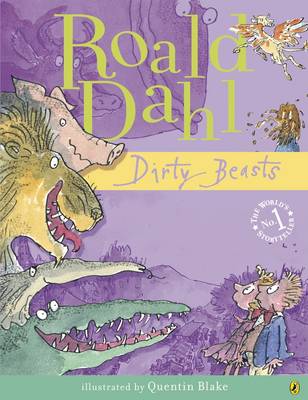 Dirty Beasts - Dahl, Roald