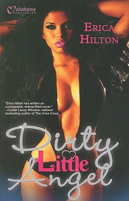 Dirty Little Angel - Hilton, Erica