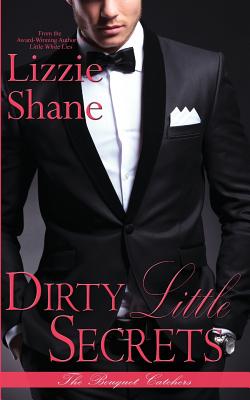 Dirty Little Secrets - Shane, Lizzie