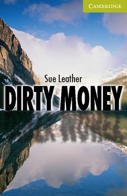 Dirty Money Starter/Beginner - Leather, Sue, and Prowse, Philip (Consultant editor)