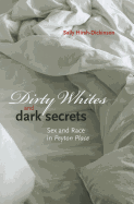 Dirty Whites and Dark Secrets: Sex and Race in Peyton Place