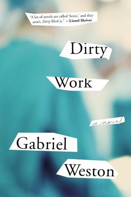 Dirty Work - Weston, Gabriel