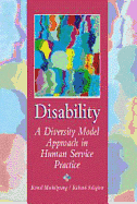 Disability: A Diversity Model Approach in Human Service Practice - Mackelprang, Romel W, and Mackelprang, and Salsgiver, Richard O