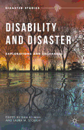 Disability and Disaster: Explorations and Exchanges