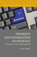 Disability and Information Technology: A Comparative Study in Media Regulation
