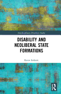 Disability and Neoliberal State Formations