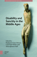 Disability and Sanctity in the Middle Ages
