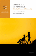 Disability in Practice: Attitudes, Policies, and Relationships