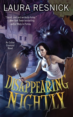 Disappearing Nightly: An Esther Diamond Novel - Resnick, Laura