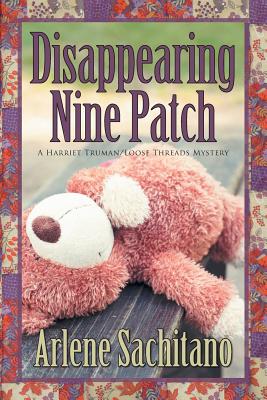 Disappearing Nine Patch - Sachitano, Arlene