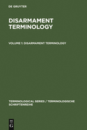 Disarmament Terminology: In English, German, French, Spanish, Russian