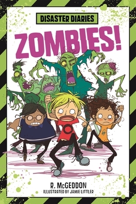 Disaster Diaries: Zombies! - 