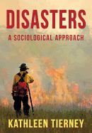 Disasters: A Sociological Approach