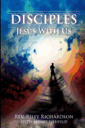 Disciples: Jesus with Us