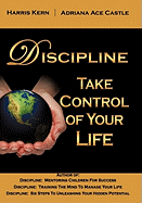 Discipline: Take Control of Your Life