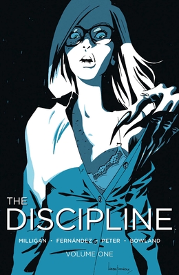Discipline Volume 1 - Milligan, Peter, and Fernandez, Leandro