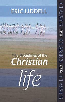 Disciplines Of The Christian Life T - Spck