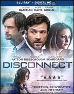 Disconnect [Includes Digital Copy] [Blu-ray] - Henry Alex Rubin