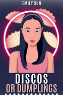 Discos or Dumplings