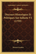 Discours Historiques Et Politiques Sur Salluste V1 (1759)