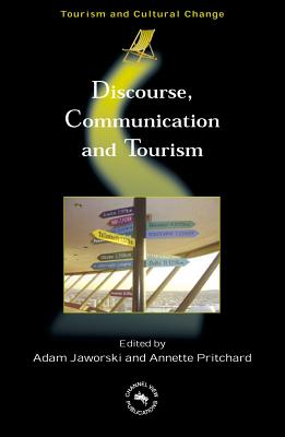 Discourse, Communication, and Tourism - Jaworski, Adam