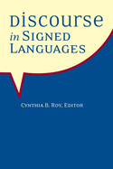Discourse in Signed Languages: Volume 17