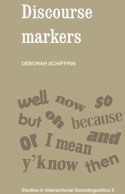 Discourse Markers - Schiffrin, Deborah