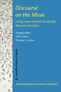Discourse on the Move: Using Corpus Analysis to Describe Discourse Structure