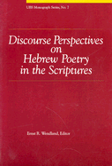 Discourse Perspectives on Hebrew Poetry in the Scriptures