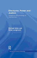 Discourse Power and Justice