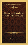 Discourses on a sober and temperate life