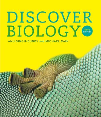 Discover Biology - Singh-Cundy, Anu, and Cain, Michael L