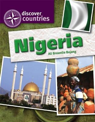 Discover Countries: Nigeria - Brownlie Bojang, Alison